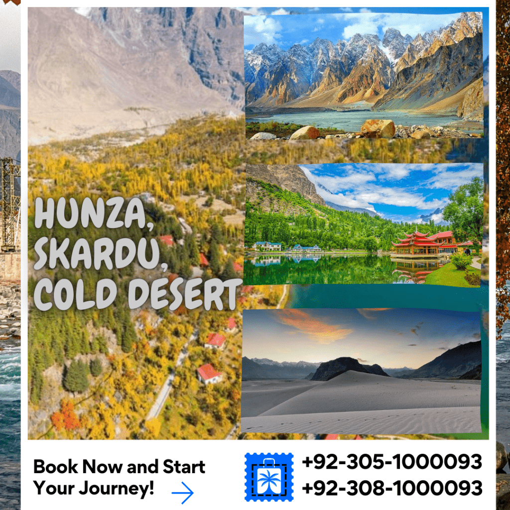 10 Days Hunza, Skardu, Cold Desert