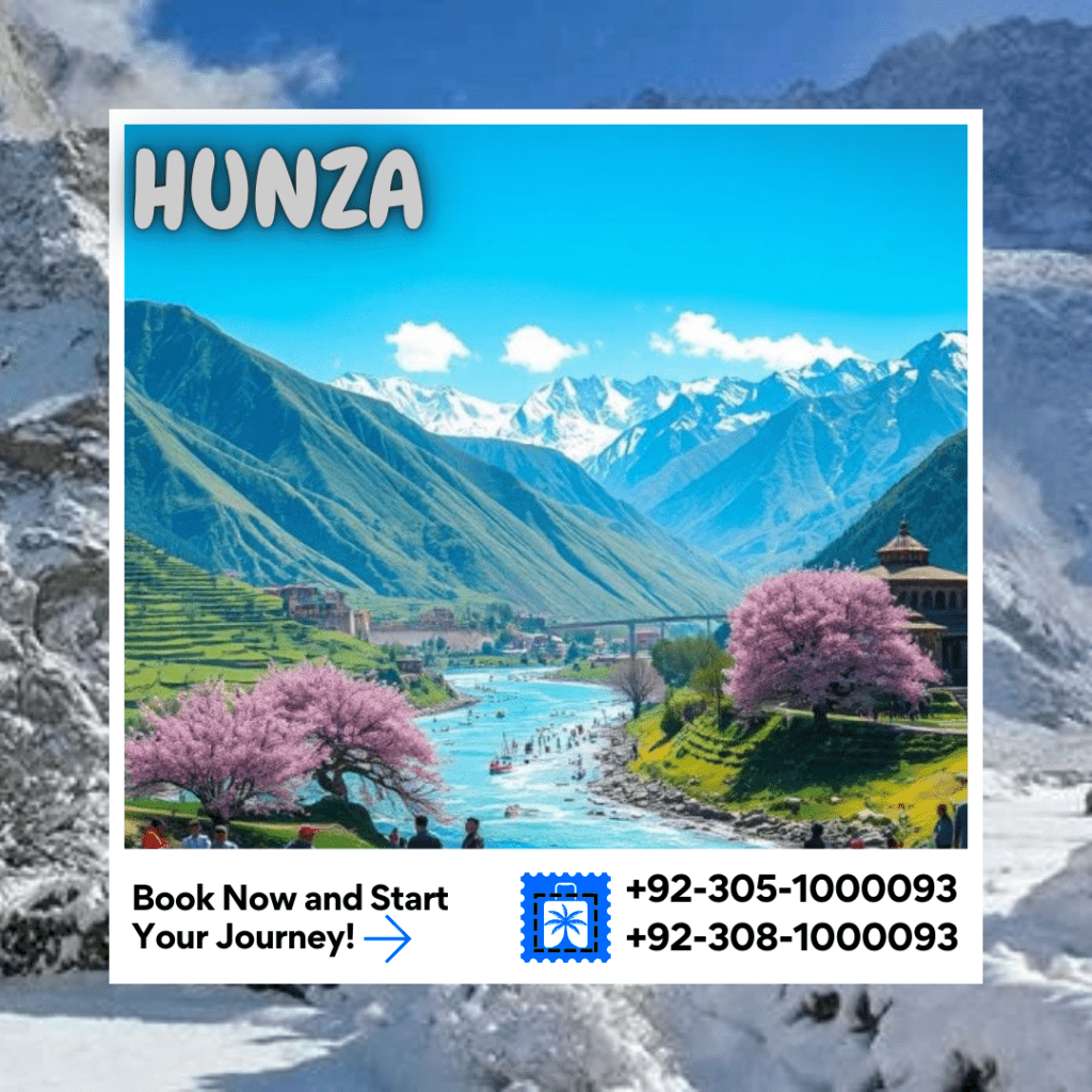 5 Days Hunza Gilgit Baltistan Jan - December 5 days Saloon Coaster / Grand Cabin Hiace