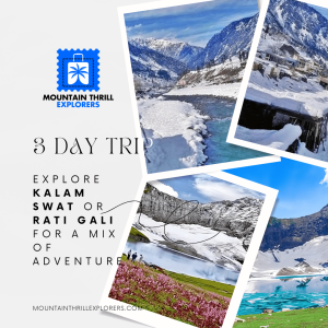 Explore Kalam Swat or Rati Gali for a mix of adventure, nature, and cultural experiences.